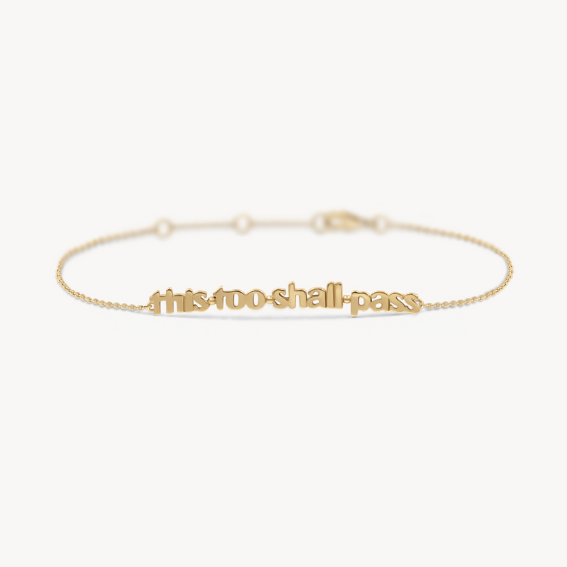 This Too Shall Pass Bracelet